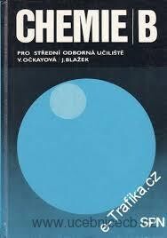 Chemie B pro střední odborná učiliště