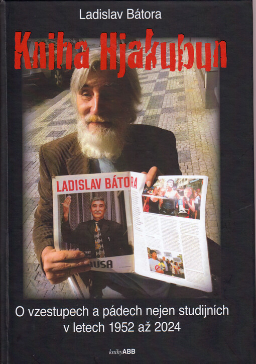 Kniha Hjakubun : o vzestupech a pádech nejen studijních v letech 1952 až 2024
