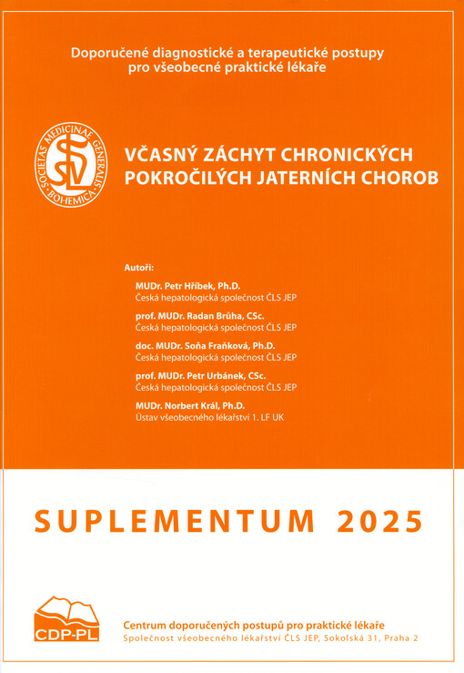 Včasný záchyt chronických pokročilých jaterních chorob : doporučený diagnostický a terapeutický postup pro všeobecné praktické lékaře 2025
