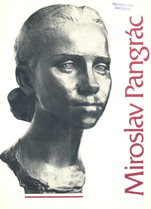 Zasloužilý umělec Miroslav Pangrác : sochy a obrazy