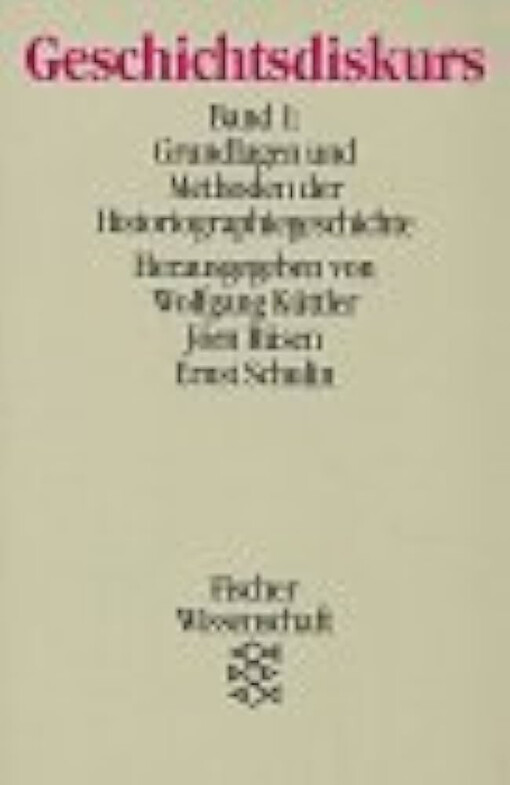Grundlagen und Methoden der Historiographiegeschichte