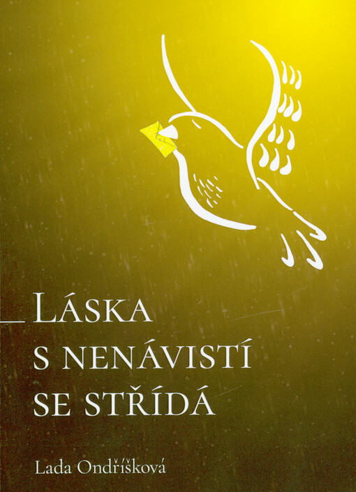Láska s nenávistí se střídá