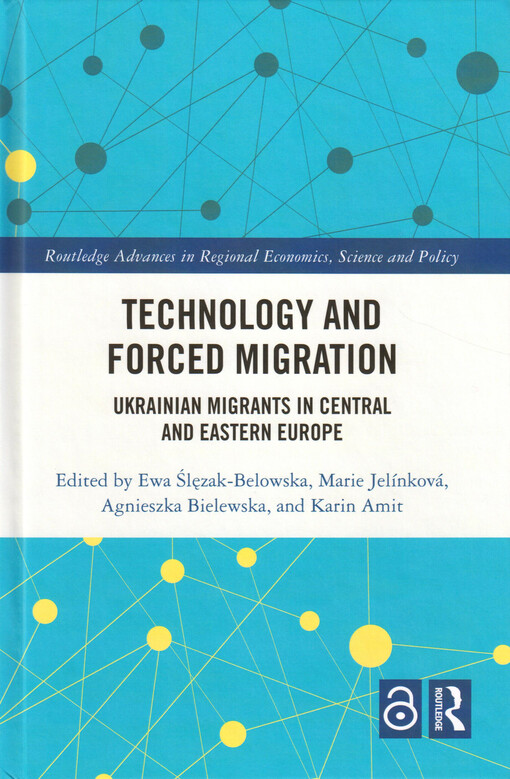 Technology and forced migration : Ukrainian migrants in Central and Eastern Europe