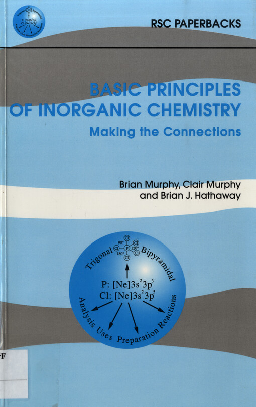Basic principles of inorganic chemistry : making the connections
