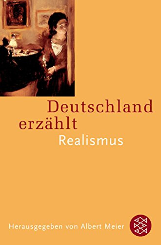 Deutschland erzählt. Realismus