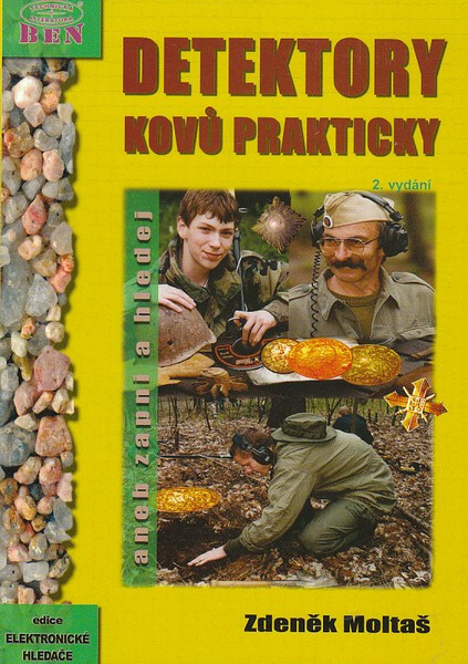 Detektory kovů prakticky, aneb, Zapni a hledej