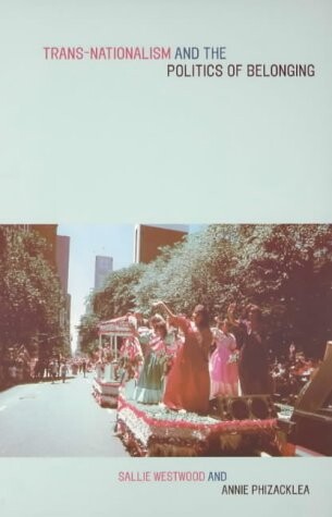 Trans-Nationalism and the Politics of Belonging