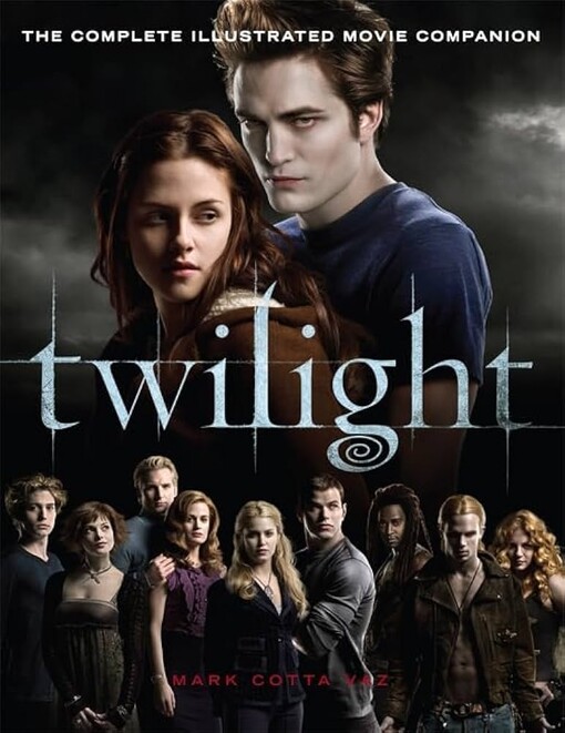 Twilight :the complete illustrated movie companion