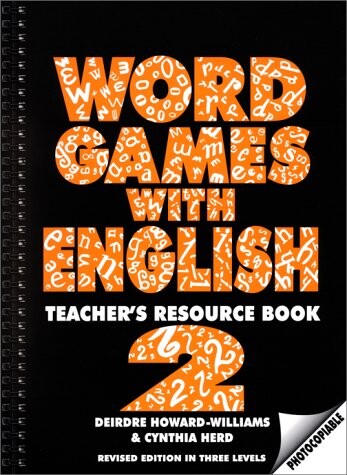 Word Games with English: Teachers' Resource Book Bk. 2 (Heinemann Games)
