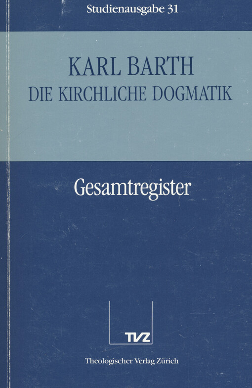 Die kirchliche Dogmatik : Registerband