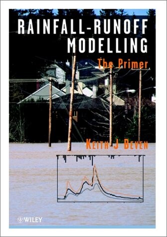 Rainfall - Runoff Modelling: The Primer