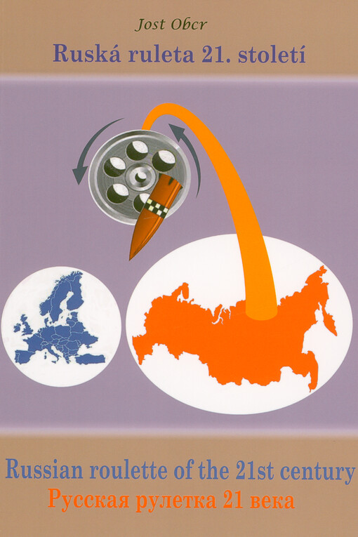 Ruská ruleta 21. století = Russian roulette of the 21st century = Russkaja ruletka 21 veka