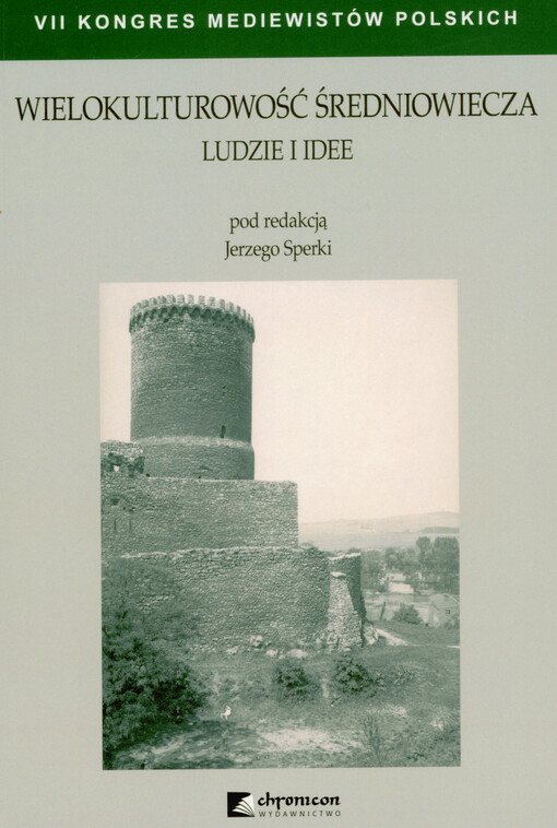 Wielokulturowość średniowiecza : ludzie i idee