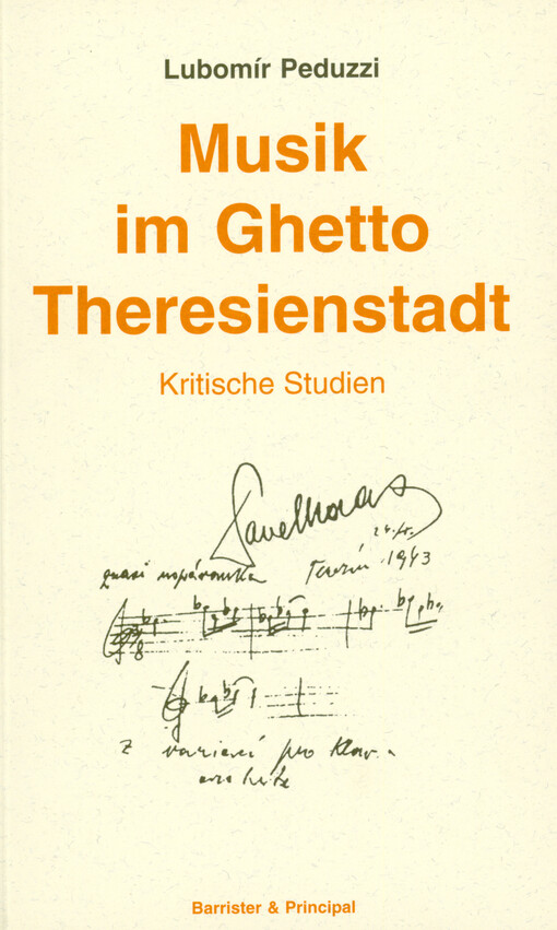 Musik im Ghetto Theresienstadt :kritische Studien