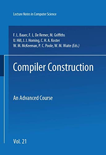 Compiler construction : an advanced course / edited by F.L. Bauer, J. Eickel