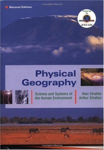 Physical geography :science and systems of the human environment
