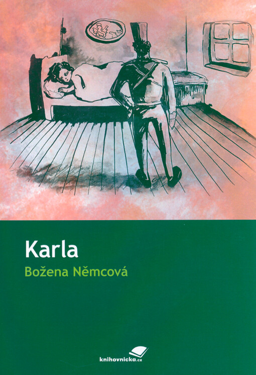 Karla : obrázek z okolí domažlického