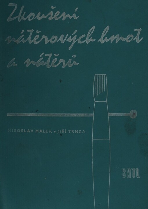 Zkoušení nátěrových hmot a nátěrů