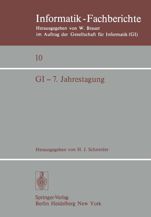 GI - 7. Jahrestagung. Nürnberg, 26.-28. September 1977 / Herausgegeben von H. J. Schneider