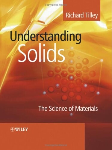 Understanding solids :the science of materials