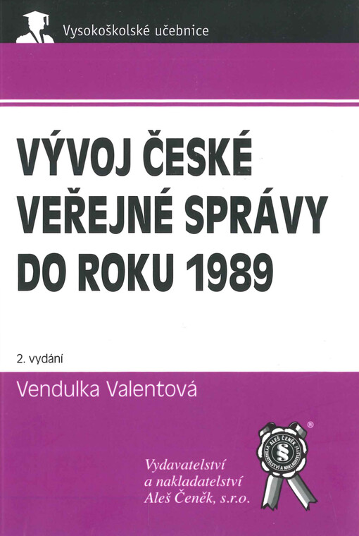 Vývoj české veřejné správy do roku 1989