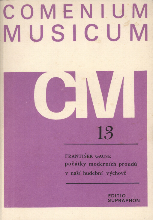 Počátky moderních proudů v naší hudební výchově