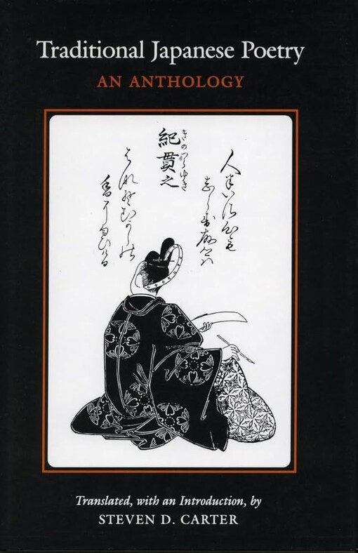 Traditional Japanese poetry :an anthology