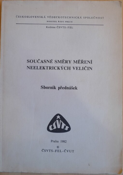 Měření neelektrických veličin I :Návody k laboratorním cvičením : Určeno pro posl. 3. roč. Fak. elektrotechniky a informatiky