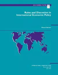 Rules and discretion in international economic policy