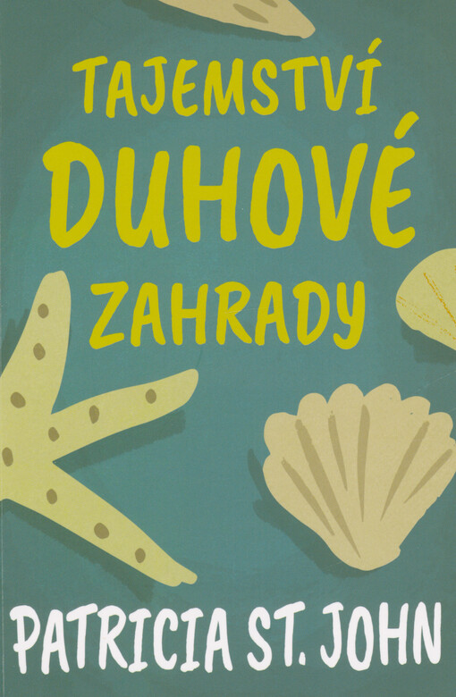 Tajemství duhové zahrady