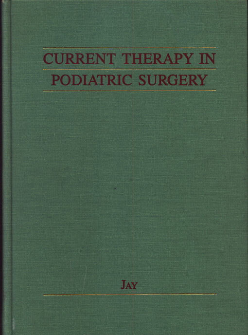 Current therapy in podiatric surgery