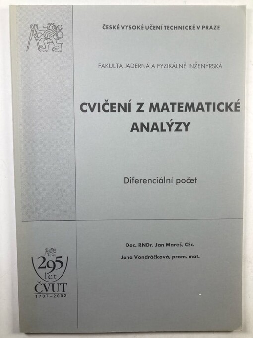 Cvičení z matematické analýzy :diferenciální počet