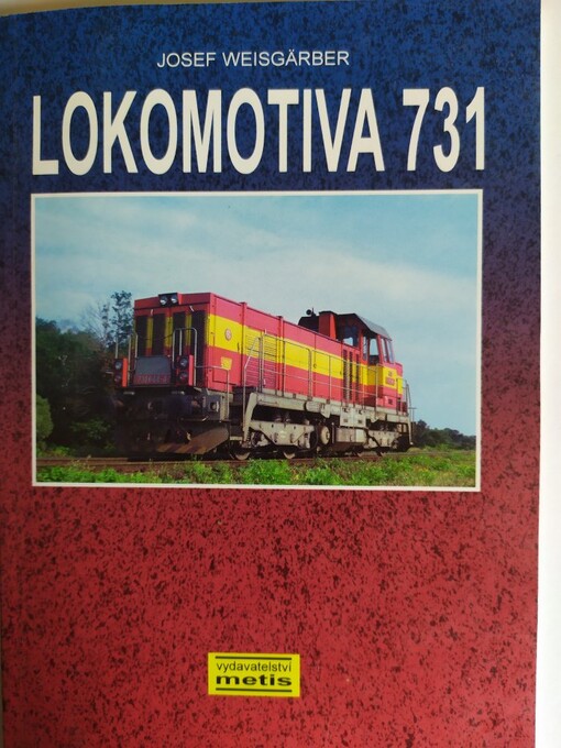Lokomotiva 731 :[Studijní materiál pracovníků odvětví kolejových vozidel]