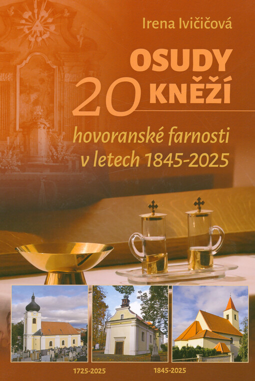 Osudy 20 kněží hovoranské farnosti v letech 1845-2025