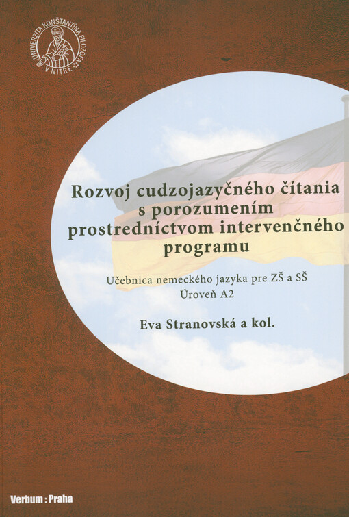 Rozvoj cudzojazyčného čítania s porozumením prostredníctvom intervenčného programu : učebnica nemeckého jazyka pre ZŠ a SŠ : úroveň A2
