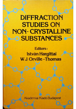 Diffraction studies on non-crystalline substances