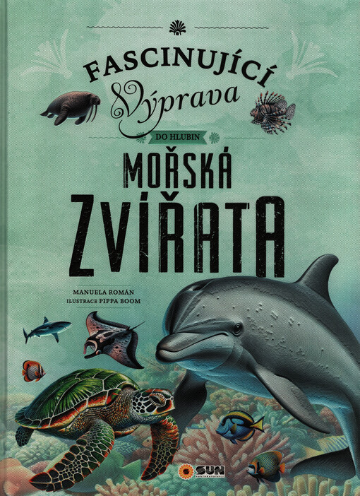 Fascinující výprava do hlubin. Mořská zvířata