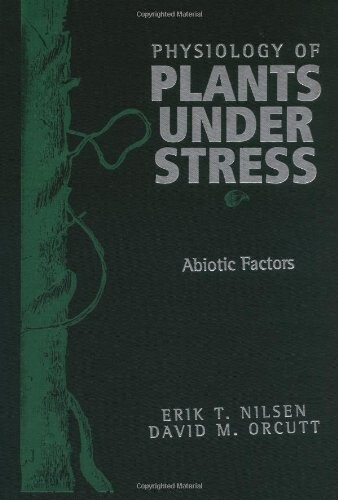 The psysiology of plants under stress :abiotic factors