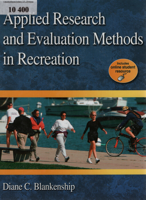 Applied research and evaluation methods in recreation