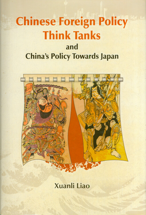 Chinese foreign policy think tanks and China's policy towards Japan