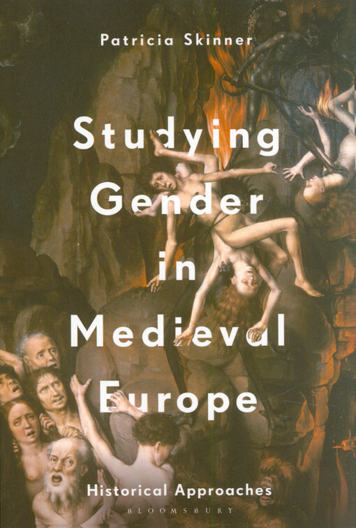 Studying gender in medieval Europe : historical approaches