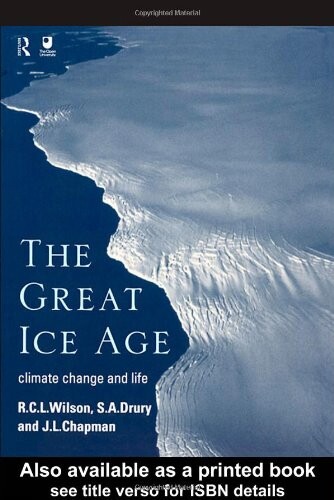 The great ice age :climate change and life