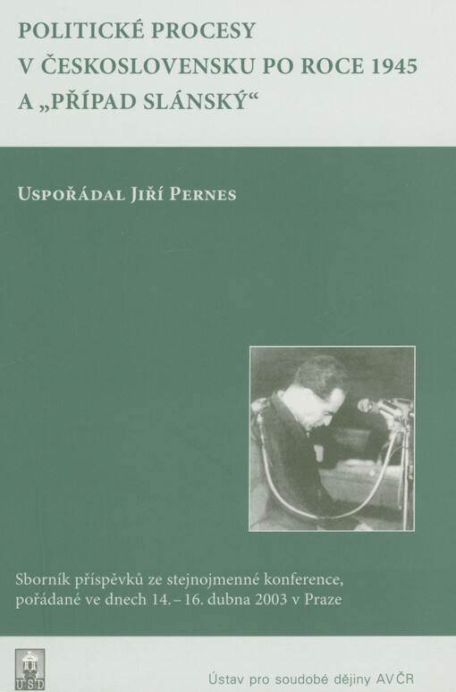 Politické procesy v Československu po roce 1945 a 