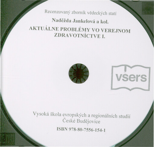 Aktuálne problémy vo verejnom zdravotníctve I. : recenzovaný zborník vědeckých statí