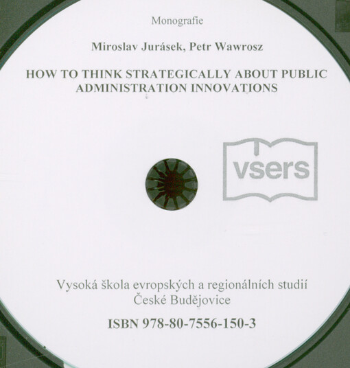 How to think strategically about public administration innovations : monografie