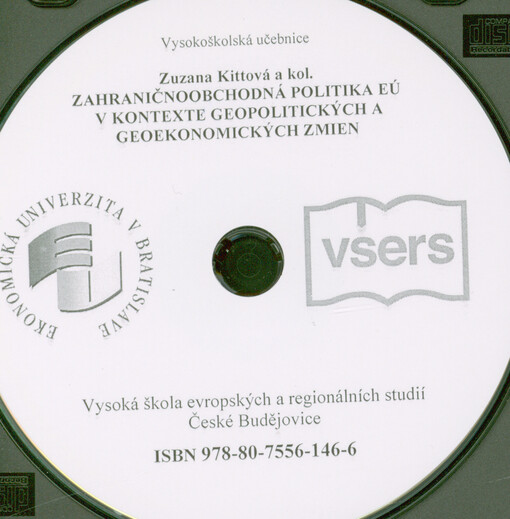 Zahraničnoobchodná politika EÚ v kontexte geopolitických a geoekonomických zmien : vysokoškolská učebnice