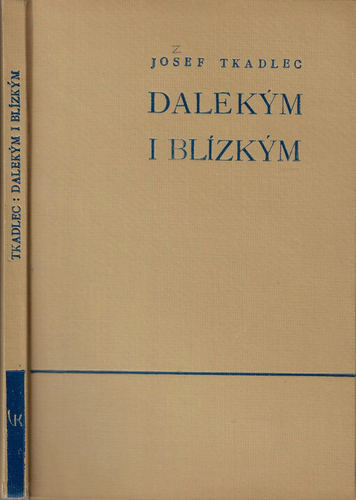 Dalekým i blízkým