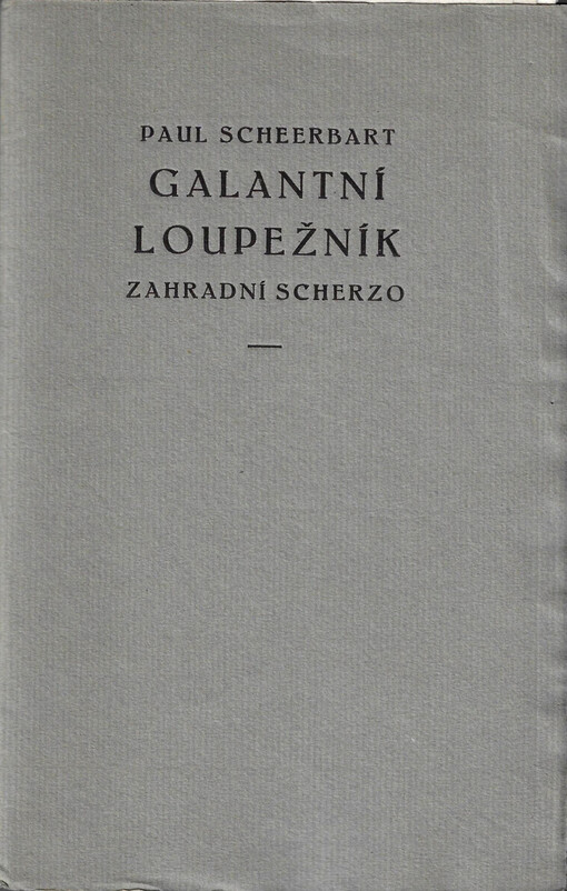 Galantní loupežník, neboli Příjemný mrav