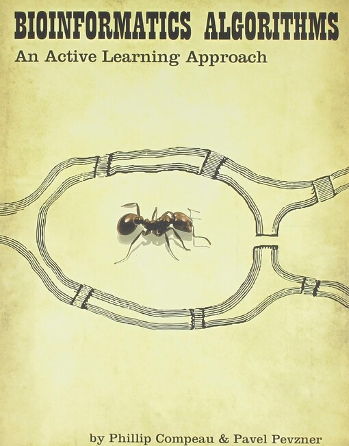 Bioinformatics algorithms :an active learning approach