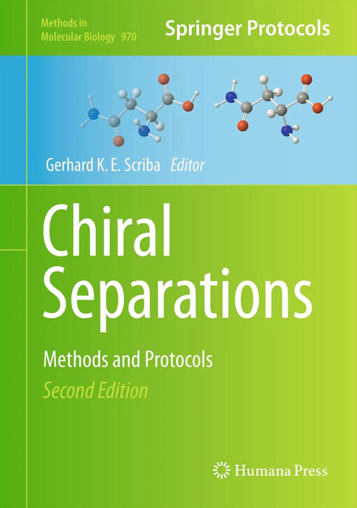 Chiral separations :methods and protocols